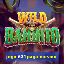 jogo 631 paga mesmo